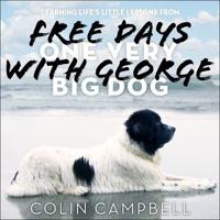 Free Days With George Lib/E