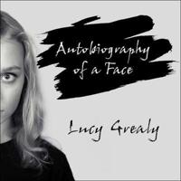 Autobiography of a Face Lib/E