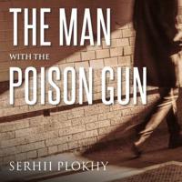 The Man With the Poison Gun Lib/E