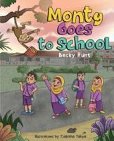 Monty Goes to School