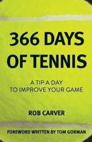 366 Days of Tennis: A Tip a Day to Improve Your Game