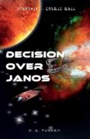 Decision Over Janos
