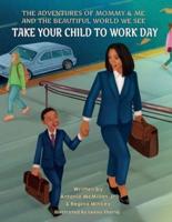 Take Your Child to Work Day