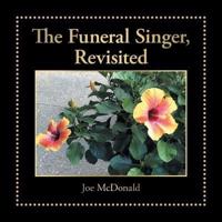 The Funeral Singer, Revisited