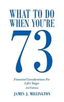 What to Do When You're 72: Financial Considerations for Life's Stages
