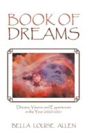 Book of Dreams: Dreams, Visions and Experiences in the Year 2020-2021