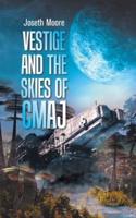"Vestige and the Skies of Cmaj."