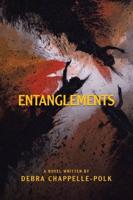 Entanglements: A Power Couple's Lavish Lifestyle Is Entangled in Secret Desires, Forbidden Love and Pleasures Leading to Deadly Consequences.