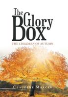 The Glory Box: The Children of Autumn