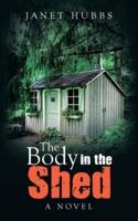 The Body in the Shed: A Novel