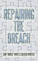 Repairing the Breach