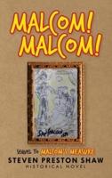 Malcom! Malcom!: Sequel to Malcom's Measure