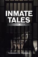 Inmate Tales: Preditors and Prey