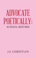 Advocate Poetically
