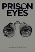Prison Eyes