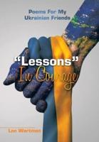 "Lessons" in Courage: Poems  for My Ukrainian Friends