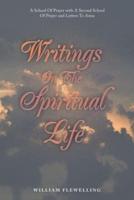 Writings on the Spiritual Life: A School of Prayer  with  a Second School of Prayer  and  Letters to Anna