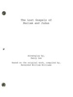 The Lost Gospels of Mariam and Judas