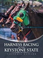 Harness Racing in the Keystone State