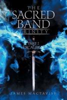 The Sacred Band Trinity: Part 2   Excalibur