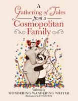 A Gathering of Tales from a Cosmopolitan Family