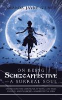 On Being Schizoaffective