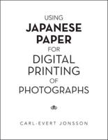 Using Japanese Paper for Digital Printing of Photographs