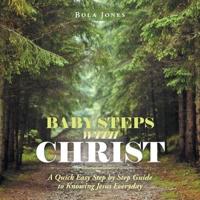 Baby Steps With Christ