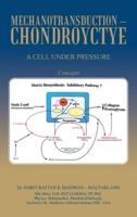 Mechanotransduction - Chondroyctye