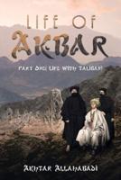 Life of Akbar. Part 1 Life With Taliban