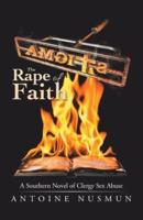 Stigma: the Rape of Faith: A Southern Novel of Clergy Sex Abuse
