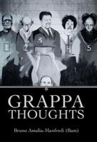 Grappa Thoughts