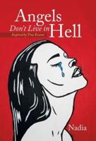 Angels Don't Live in Hell: Inspired by True Events