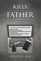 Kills of the  Father: The Misadventures of Max Mason