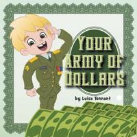Your Army of Dollars
