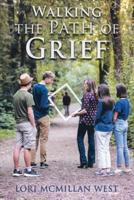 Walking the Path of Grief