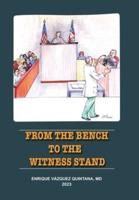 From the Bench to the Witness Stand