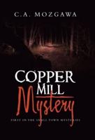 Copper Mill Mystery