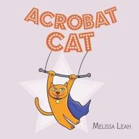 Acrobat Cat