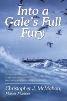 Into a Gale's Full Fury