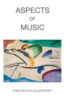 Aspects of Music