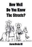 How Well Do You Know The Streets?