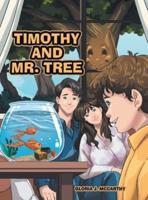 Timothy and Mr. Tree