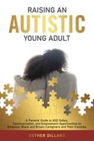 Raising an Autistic Young Adult