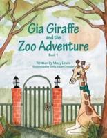Gia Giraffe and the Zoo Adventure