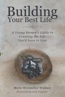 Building Your Best Life