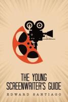 The Young Screenwriter's Guide