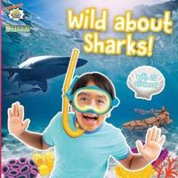 Wild About Sharks!