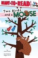 Two Birds and a Moose