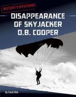 Disappearance of Skyjacker D. B. Cooper